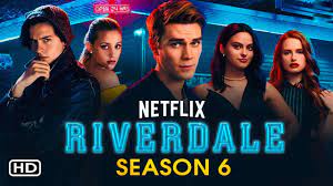 When is the 6 'riverdale season' is in Netflix?